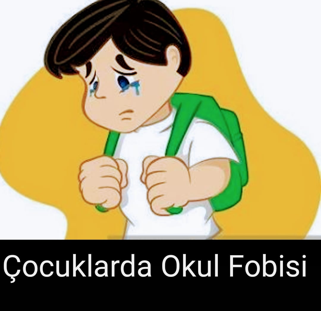 ÇOCUKLARDA OKUL FOBİSİ