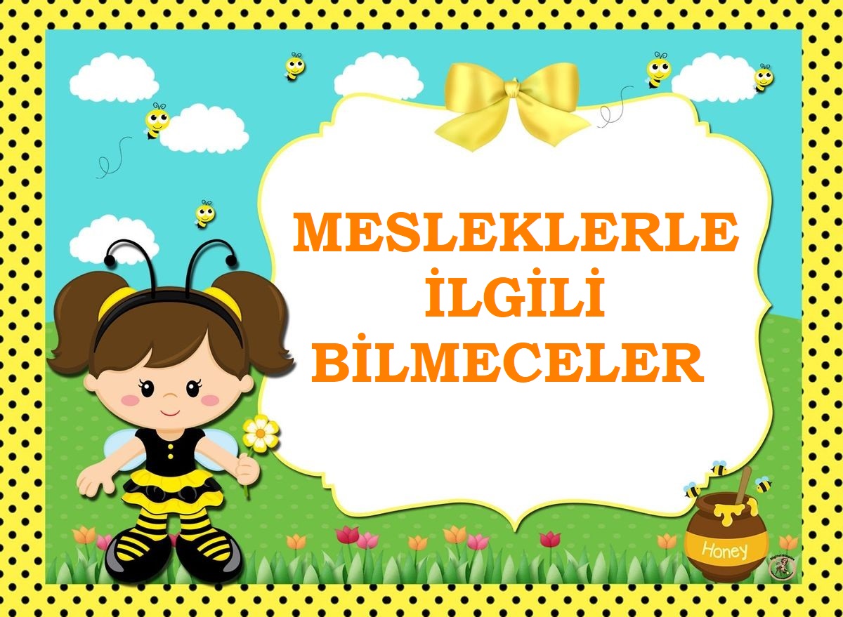 Meslekler İle İlgili Bilmeceler ve Cevapları