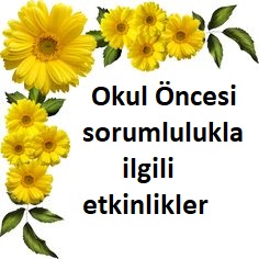 Sorumluluk Eğitiminde Dikkat Edilecek Noktalar