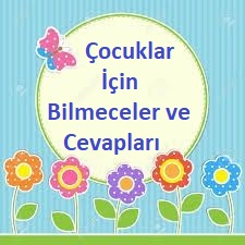 Eşyalar İle İlgili Bilmeceler